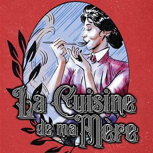 La Cuisine de ma mère